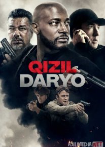 Qizil daryo / Qizil rangda oqayotgan daryo 2018 Uzbek tilida O'zbekcha tarjima kino Full HD tas-ix skachat
