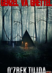 Genzel va Grettel Uzbek tilida 2020 O'zbek tarjima tas-ix skachat