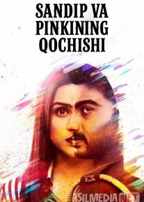 Sandip va Pinkining qochishi Hind kino 2021 Uzbek tilida O'zbekcha tarjima kino Full HD tas-ix skachat