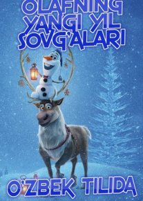 Olafning yangi yil sovg'alari / sarguzashtlari 480p Multfilm Uzbek tilida 2017