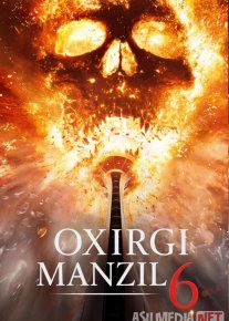 Oxirgi manzil 6 2025 / So'nggi manzil 6 / Ajal rejasi olti Uzbek tilida O'zbekcha tarjima kino Full HD tas-ix skachat