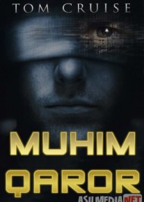 Muhim qaror / O'zgacha fikr Uzbek tilida 2002 O'zbekcha tarjima film Full HD skachat