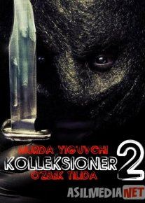 Murda yig'uvchi 2 / Kolleksioner 2 Uzbek tilida 2012 O'zbekcha tarjima kino HD