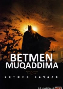 Betmen: Muqaddima Uzbek tilida 2005 O'zbekcha tarjima kino HD