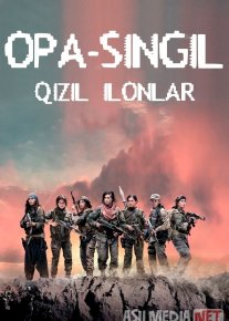 Opa-singil: Qizil ilonlar / Qurolli opa-singillar 2019 Uzbek tilida O'zbekcha tarjima kino Full HD tas-ix skachat