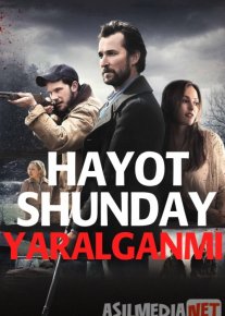 Hayot shunday yaralganmi Uzbek tilida 2013 O'zbekcha tarjima kino HD