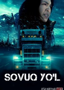 Sovuq yo'l / Xatarli yo'l / Halokatli yo'l 2024 Uzbek tilida O'zbekcha tarjima kino Full HD tas-ix skachat