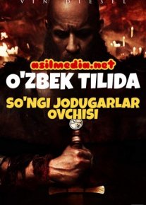 So'ngi jodugarlar ovchisi O'zbek tilida 2015 Uzbekcha tarjima / Последний охотник на ведьм / The Last Witch Hunter / Tas-IX skachat