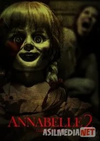 La'natlangan annabel 2 / Anabel 2: Yovuzlik yaralishi Ujas kino Bir ovozli dublyaj Uzbek tilida O'zbekcha tarjima kino 2017 HD skachat