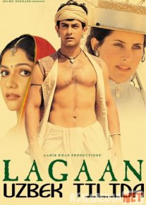 Lagaan / Laagan / Lagan Hind kino Uzbek tarjima 2011 HD O'zbek tilida tas-ix skachat