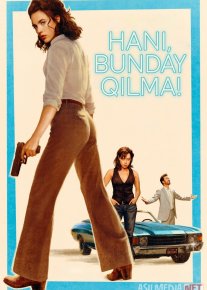 Hani, bunday qilma! / Jonim bunday qilma! 2025 Uzbek tilida O'zbekcha tarjima kino Full HD tas-ix skachat