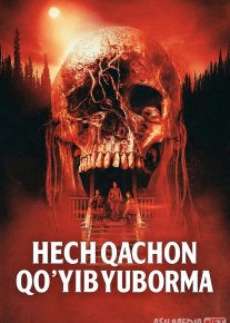 Hech qachon qo'yib yuborma / Yo'qotilgan joy Premyera 2024 Uzbek tilida O'zbekcha tarjima kino Full HD tas-ix skachat