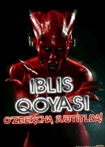 Iblis qoyasi Ujas kino Uzbek tilida O'zbekcha tarjima Kino skachat tas-ix