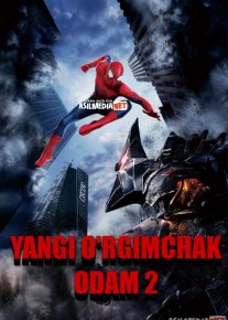 Yangi o'rgimchak odam 2 Uzbek tilida 2014 O'zbekcha tarjima kino HD