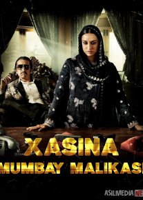 Hasina Parker: Olov ayol / Mumbay malikasi Xasina 2017 Uzbek tilida O'zbekcha tarjima kino Full HD tas-ix skachat