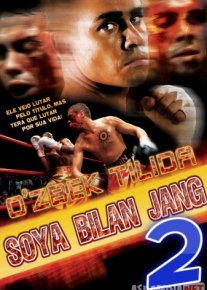 Soya bilan jang 2 / So'ngsiz olishuv 2 Uzbek tilida 2007 Full HD O'zbek tarjima tas-ix skachat