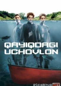 Qayiqdagi uchovlon / Трое в каноэ Uzbek O'zbek tilida tas-ix skachat download