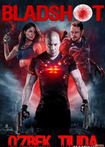 Bladshot / Blodshot / Bloodshoot Uzbek tilida 2020 O'zbekcha tarjima kino HD Premyera