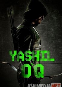 Yashil o'q 4-fasl 1-60-qismlar Uzbek O'zbek tilida tas-ix skachat download