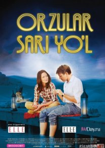Orzular Sari yo'l / Mening orzularimdagi baliqlar Uzbek tilida 2011 O'zbekcha tarjima kino HD