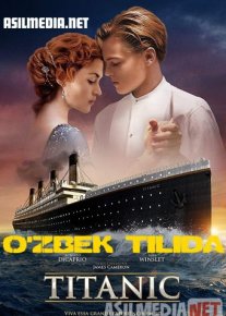 Titanik / Titanic Uzbek tilida 1997 O'zbekcha tarjima kino HD