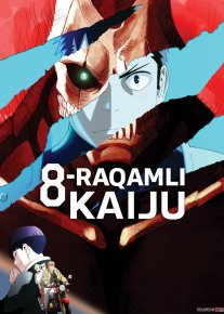 8-raqamli Kaiju / Kaydzyu № 8 2024 Anime Barcha qismlar 1 2 fasllar Uzbek tilida O'zbekcha tarjima kino Full HD tas-ix skachat