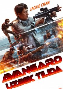 Avangard: Arktika bo'rilari Jeki Chan kinosi Uzbek tilida 2020 O'zbek tarjima tas-ix skachat