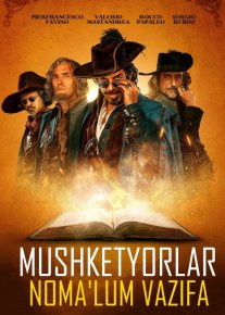 Mushketyorlar: Noma'lum Vazifa Uzbek tilida 2018 O'zbekcha tarjima kino HD