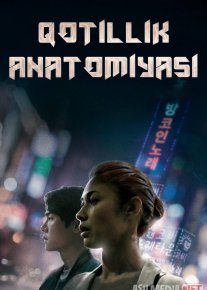 Qotillik anatomiyasi / Yo'qolish Koreya filmi Uzbek tilida O'zbekcha 2021 tarjima kino Full HD tas-ix skachat
