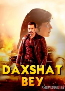 Janob Daxshat / Dahshat Bey / Dehshet Engiz 2025 Uzbek tilida O'zbekcha tarjima kino Full HD tas-ix skachat