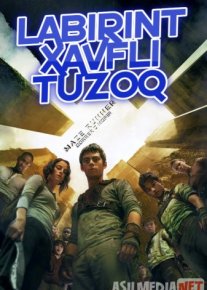 Labirint xavfli tuzoq 1 / Labirintdagilar Uzbek tilida 2014 kino HD
