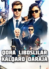 Qora liboslilar: Xalqaro daraja / Люди в чёрном: Интернэшнл Uzbek tarjima 2019 HD O'zbek tilida tas-ix skachat