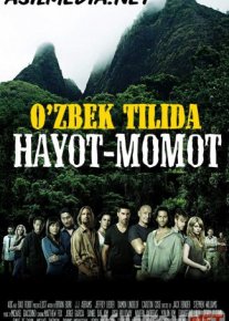 Hayot - Mamot Horij seriali O'zbek tilida Barcha qismlar Uzbekcha tarjima / Lost / Остаться в живых Tas-IX skachat