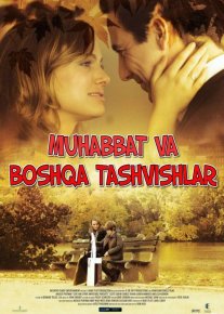 Muhabbat va boshqa tashvishlar / Sevgi va o'zga holatlar Uzbek tilida 2009 O'zbekcha tarjima kino HD