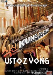 Ustoz Vong / Поварское кунг-фу Uzbek O'zbek tilida tas-ix skachat download