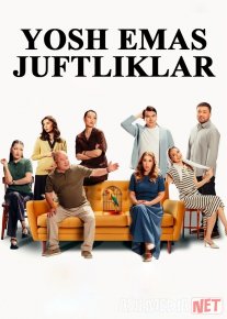 Yosh emas juftlik / Yoshi katta juftliklar 2025 Uzbek tilida O'zbekcha tarjima kino Full HD tas-ix skachat