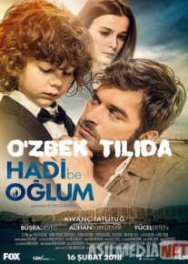 O'g'lim, sen uddalaysan / Menga bir qara / Qani bo'l o'g'lim Turk kino Uzbek tilida 2018 O'zbekcha tarjima kino HD