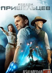 Kovboylar o'zga sayyoraliklarga / Mahluqlarga / Begonalarga qarshi Uzbek tilida O'zbekcha tarjima kino HD