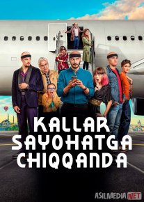 Kallar sayohatga chiqqanda / Juda g'alati safar 2022 Uzbek tilida O'zbekcha tarjima kino Full HD tas-ix skachat