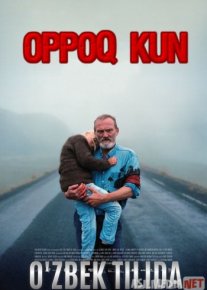 Oppoq kun Uzbek tilida 2020 O'zbek tarjima tas-ix skachat