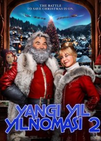 Yangi yil Yilnomasi 2 / mo'jizalari / Yangi yilni qutqaramiz 2 / Qadrdonim santa 2 Uzbek tilida 2018 kino HD