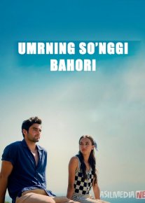 Umrning so'nggi bahori / Bir umrning kuzi Turk kino Uzbek tilida O'zbekcha 2025 tarjima kino Full HD tas-ix skachat