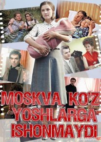 Moskva ko'z yoshlarga ishonmaydi Uzbek tilida 1979 O'zbekcha tarjima kino HD