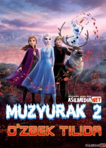 Muzyurak 2 O'zbek tilida 2019 Uzbekcha tarjima / Холодное сердце 2 / Frozen II / Tas-IX skachat