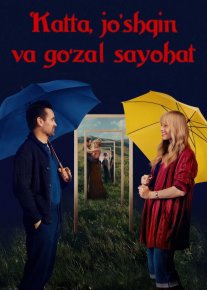Katta jo'shqin va go'zal sayohat 2025 Uzbek tilida O'zbekcha tarjima kino Full HD tas-ix skachat