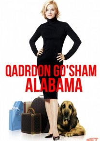 Qadrdon Go'sham Alabama / Chiroyli narsa Uzbek tilida 2011 O'zbekcha tarjima kino HD