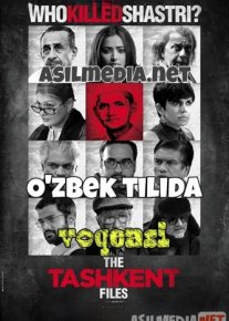 Toshkent voqeasi 2019 O'zbek tilida / Ташкентское дело / The Tashkent Files / Tas-IX skachat