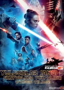 Yulduzlar jangi 9 / Skayvolker yuksalishi / Skayuolker Uzbek tilida 2019 O'zbekcha tarjima kino HD