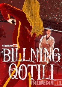 Billning Qotili 1 / Bilning o'lishi / Billni O'limi / Bilni o'ldirish 2003 O'zbekcha tarjima kino HD