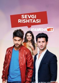 Sevgi Rishtasi 2-fasl Hind seriali Barcha qismlar O'zbek tilida 2015 Uzbekcha tarjima